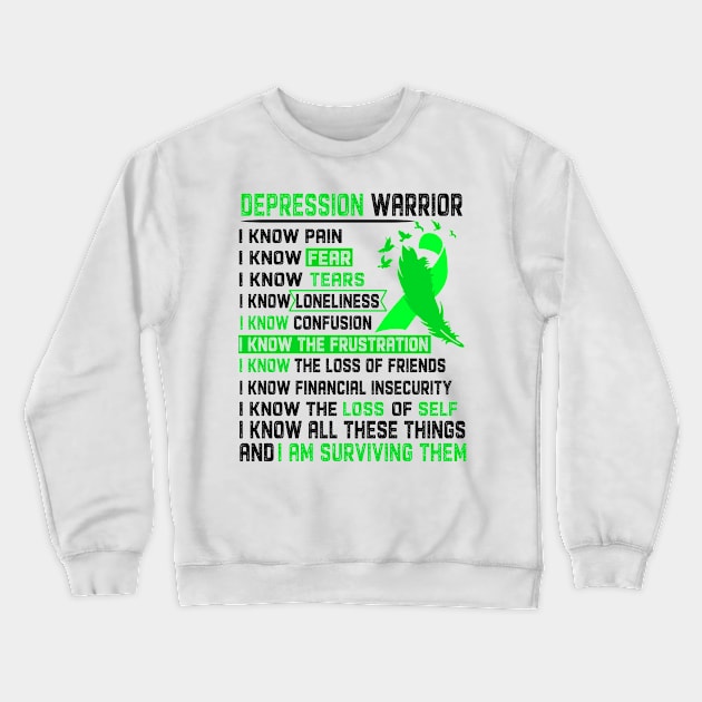 I Am Depression Warrior I Know All These Things and I Am Surviving Them Support Depression Warrior Gifts Crewneck Sweatshirt by ThePassion99